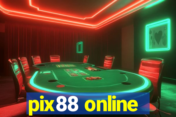 pix88 online